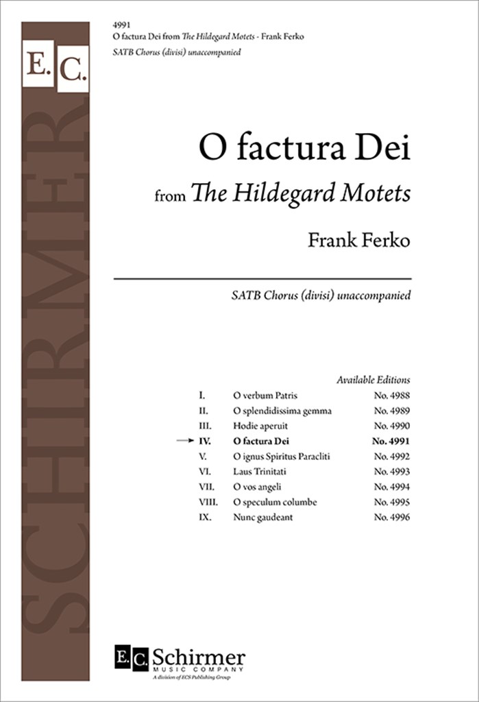 The Hildegard Motets: No. 4. O factura Dei